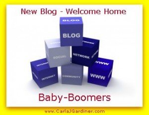 New Blog Welcome Home Baby-Boomers