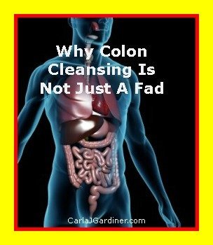 Why Colon Cleansing Is Not Just A Fad