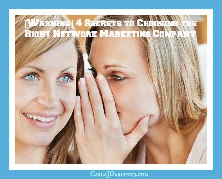 [Warning] 4 Secrets to Choosing the Right Network Marketing Company
